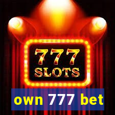 own 777 bet